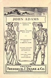Cover of: John Adams, a character sketch by Willard, Samuel M.D., LL. D.