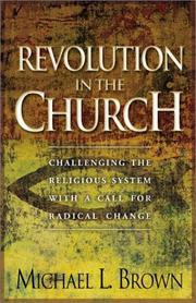 Cover of: Revolution in the Church: Challenging the Religious System with a Call for Radical Change