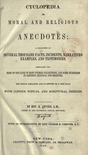Cover of: Cyclopedia of moral and religious anecdotes