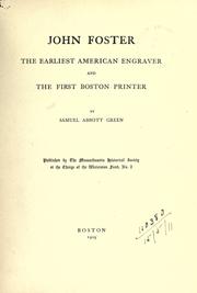Cover of: John Foster: the earliest American engraver and the first Boston printer.
