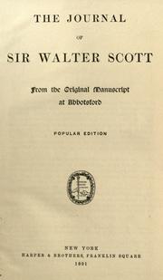 Cover of: The journal of Sir Walter Scott by Sir Walter Scott