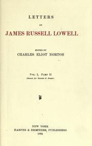 Letters of James Russell Lowell by James Russell Lowell