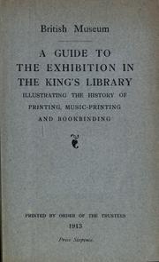 Cover of: A guide to the exhibition in the King's library by British Museum