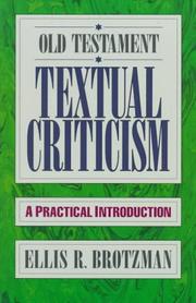 Cover of: Old Testament Textual Criticism by Ellis R. Brotzman