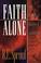 Cover of: Faith alone