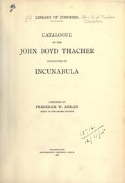 Cover of: Catalogue of the John Boyd Thacher collection of incunabula. by United States Library of Congress. John Boyd Thacher Collection