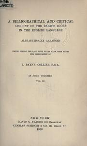 Cover of: A bibliographical and critical account of the rarest books in the English language by John Payne Collier