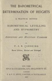 Cover of: The barometrical determination of heights by Frederick Joaquim Barbosa Cordeiro
