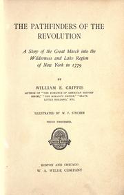 Cover of: The pathfinders of the revolution: a story of the great march into the wilderness and lake region of New York in 1779
