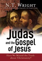 Cover of: Judas and the Gospel of Jesus by N. T. Wright