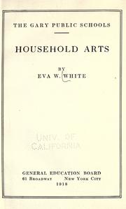 The Gary public schools by Eva W. White