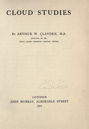 Cover of: Cloud studies by Arthur William Clayden