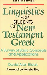 Cover of: Linguistics for students of New Testament Greek: a survey of basic concepts and applications