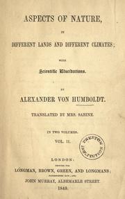Cover of: Aspects of nature, in different lands and different climates by Alexander von Humboldt