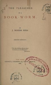 Cover of: The pleasures of a book-worm