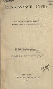 Cover of: Renaissance types. by William Samuel Lilly