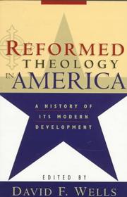 Cover of: Reformed theology in America: a history of its modern development