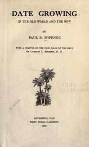 Cover of: Date growing in the old world and the new by Paul Bowman Popenoe