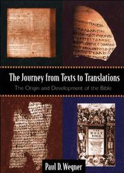 The journey from texts to translations by Paul D. Wegner