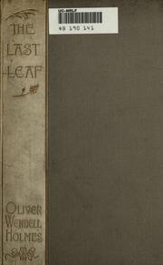 Cover of: The last leaf by Oliver Wendell Holmes, Sr.