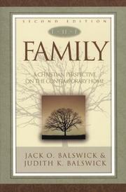 The family by Jack O. Balswick, Judith K. Balswick