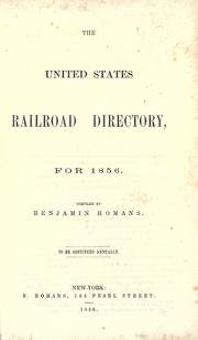 Cover of: The United States railroad directory, for 1856. by Compiled by Benjamin Homans ...