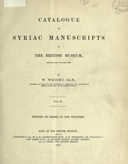 Cover of: Catalogue of Syriac manuscripts in the British museum acquired since the year 1838 by British Museum. Department of Oriental Printed Books and Manuscripts.