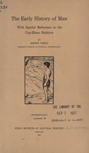 Cover of: The early history of man: with special reference to the Cap-Blanc skeleton