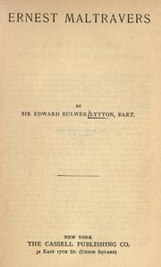 Cover of: Ernest Maltravers. Alice, or, The mysteries by Edward Bulwer Lytton, Baron Lytton