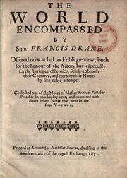 Cover of: The world encompassed by Sir Francis Drake ... collected out of the notes of Master Francis Fletcher ... and compared with divers others [sic] notes that went in the same voyage