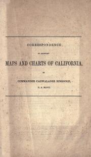 Cover of: Correspondence to accompany maps and charts of California