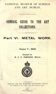 Cover of: General guide to the art collections: part VI--metal work, chapter V--iron.