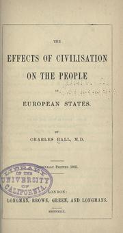 Cover of: The effects of civilization on the people in European states. by Hall, Charles