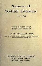 Cover of: Speciments of Scottish literature, 1325-1835, with introduction, notes and glossary