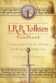Cover of: The J.R.R. Tolkien handbook: a comprehensive guide to his life, writings, and world of Middle-earth