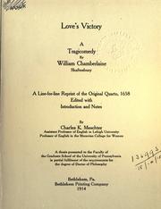 Cover of: Love's victory, a tragicomedy.: A line-for-line reprint of the original quarto, 1658
