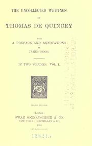 The uncollected writings of Thomas De Quincey by Thomas De Quincey