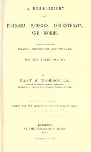 Cover of: A bibliography of Protozoa, sponges, Coelenterata, and worms: including also the Polyzoa, Brachiopoda, and Tunicata, for the years 1861-1883.