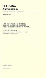 Cover of: The Bruce collection of Eskimo material culture from Kotzebue Sound, Alaska by James W. VanStone