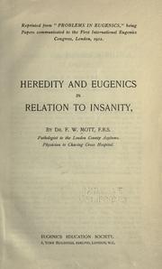 Cover of: Heredity and eugenics in relation to insanity by Frederick Walker Mott