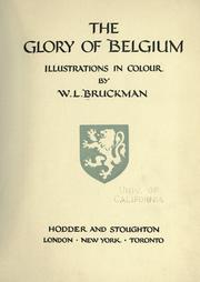 Cover of: The glory of Belgium by Roger Ingpen