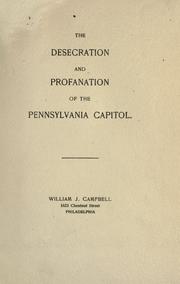Cover of: The desecration and profanation of the Pennsylvania capitol. by Samuel W. Pennypacker