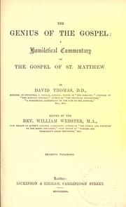 Cover of: The genius of the Gospel: a homiletical commentary on the Gospel of St. Matthew.  Edited by William Webster.