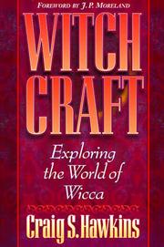 Cover of: Witchcraft: Exploring the World of Wicca