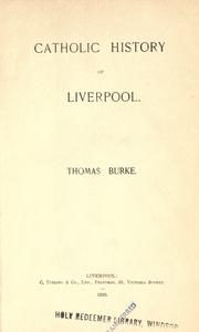 Catholic history of Liverpool by Thomas Burke