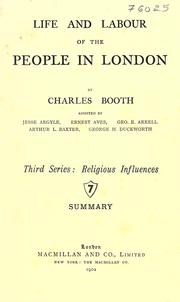 Life and labour of the people in London by Charles Booth