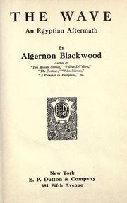 Cover of: The Wave by Algernon Blackwood