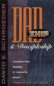 Cover of: Dadship & discipleship: character where it counts most
