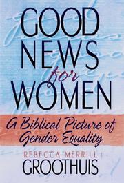Cover of: Good news for women: a biblical picture of gender equality