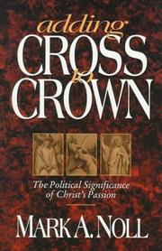 Adding Cross to crown by Mark A. Noll